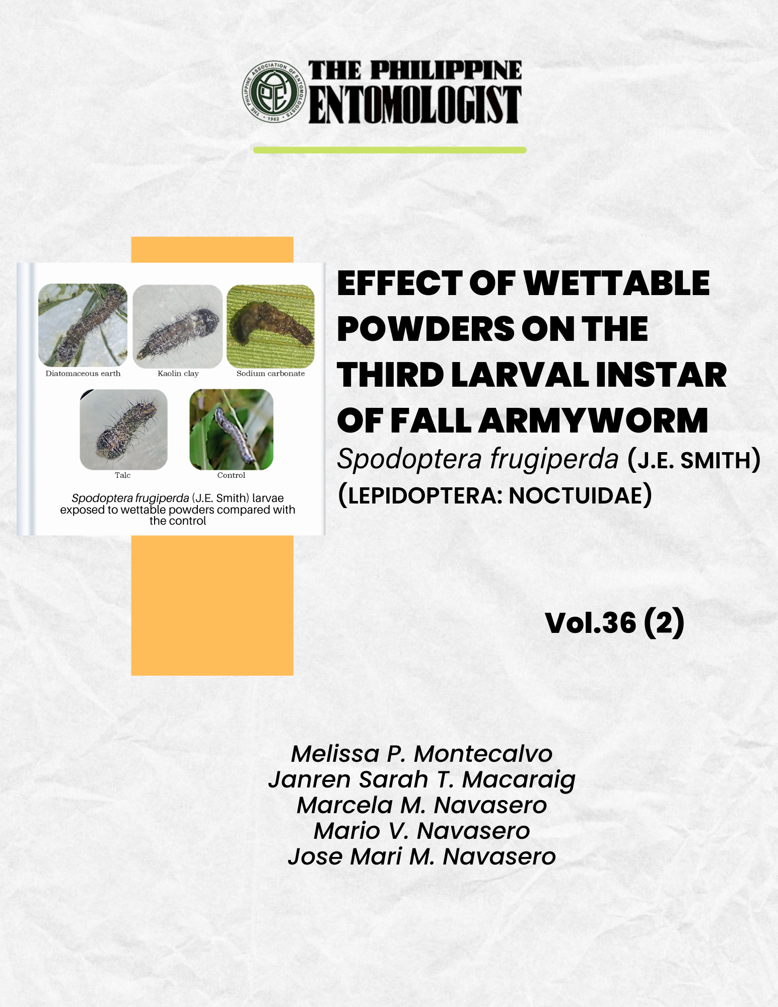 EFFECT OF WETTABLE POWDERS ON THE THIRD LARVAL INSTAR OF FALL ARMYWORM Spodoptera frugiperda (J.E. SMITH) (LEPIDOPTERA: NOCTUIDAE)